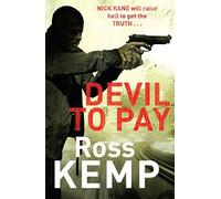 By Ross Kemp Devil to Pay [Paperback]