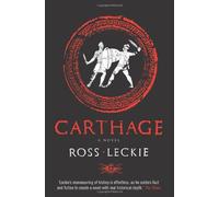 By Ross Leckie Carthage - A Novel [Paperback]