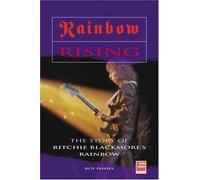 By Roy Davies Rainbow Rising: The Story of Ritchie Blackmore's "Rainbow" [Paperback]