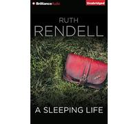 By Ruth Rendell A Sleeping Life (Chief Inspector Wexford) (Unabridged) [Audio CD]