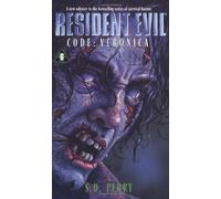 By S. D. Perry Code Veronica: No.6 (Resident Evil) (Reissue) [Mass Market Paperback]