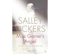 By Salley Vickers Miss Garnet's Angel (1st Paperback Edition)