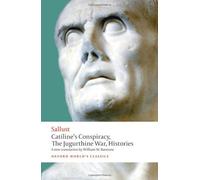 By Sallust - Catiline's Conspiracy, The Jugurthine War, Histories (Oxford World's Classics)