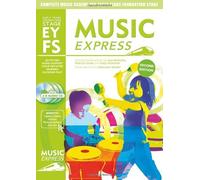 By Sally Hickman - Music Express Early Years Foundation Stage: Complete music scheme for Early Years Foundation Stage - Second edition (2nd Revised edition)
