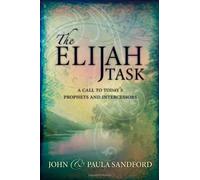By SANDFORD JOHN & PAULA ELIJAH TASK THE (annotated edition) [Paperback]