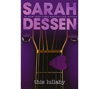 By Sarah Dessen This Lullaby (Reprint) [Paperback]