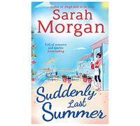 By Sarah Morgan Suddenly Last Summer (New edition)