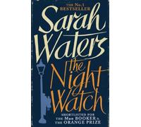 By Sarah Waters The Night Watch (First 1st Edition) [Hardcover]