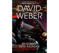 By Schism Rent Asunder (The Safehold series, 2)