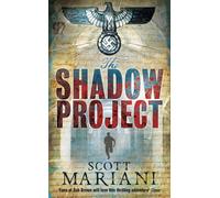 By Scott Mariani - The Shadow Project (Ben Hope 5) (1st (first) editionPaper Back - 1st Impression)