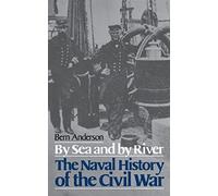 By Sea And By River: The Naval History of the Civil War (Da Capo Paperback)
