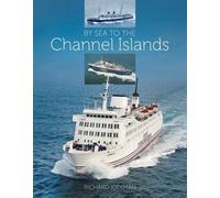 By Sea to the Channel Islands