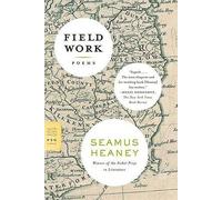 By Seamus Heaney ( Author ) [ Field Work: Poems FSG Classics By Mar-2009 Paperback