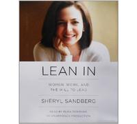 By Sheryl Sandberg - Lean in: Women, Work, and the Will to Lead (Unabridged)