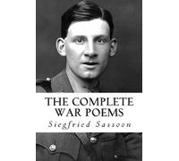 By Siegfried Sassoon - The Complete War Poems