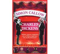 By Simon Callow Charles Dickens [Paperback]