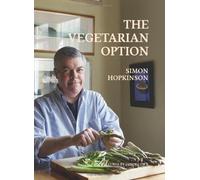By Simon Hopkinson - The Vegetarian Option