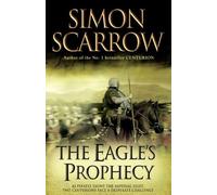 By Simon Scarrow - The Eagle's Prophecy