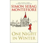 By Simon Sebag Montefiore - One Night in Winter