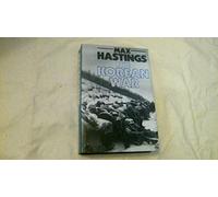 By Sir Max Hastings The Korean War (First edition)