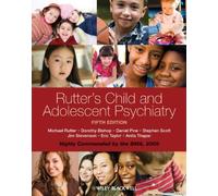 By Sir Michael Rutter - Rutter's Child and Adolescent Psychiatry (5th Edition)