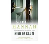 By Sophie Hannah - Kind of Cruel by Hannah, Sophie ( Author ) ON Aug-02-2012, Paperback