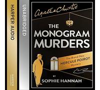 By Sophie Hannah The Monogram Murders (New Hercule Poirot Mystery) (Unabridged edition) [Audio CD]