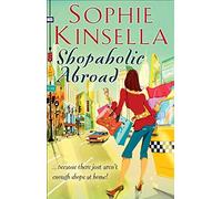By Sophie Kinsella - Shopaholic Abroad: (Shopaholic Book 2)