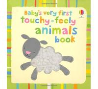 By Stella Baggott Baby's Very First Touchy-feely: Animals (Baby's Very First Touchy-Feely Books)