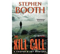 By Stephen Booth The Kill Call (Cooper & Fry Mysteries) [Paperback]