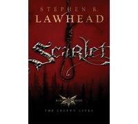 By Stephen Lawhead - Scarlet (King Raven Trilogy)