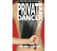 By Stephen Leather Private Dancer