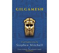 By Stephen Mitchell Gilgamesh by Mitchell, Stephen ( Author ) ON Oct-06-2005, Paperback