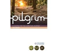 By Steven Croft Pilgrim: The Creeds (Book 5, Grow Stage) (Pilgrim Course): 1 [Paperback]