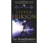 By Steven Erikson The Bonehunters: Malazan Book Of Fallen 6 (The Malazan Book Of The Fallen) (New Ed)