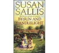 By Sun And Candlelight: a moving and uplifting novel of friendship and the bonds that tie us together from bestselling author Susan Sallis