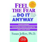 By Susan Jeffers ( Author ) [ Feel the Fear . . . and Do It Anyway (Anniversary) By Dec-2006 Paperback