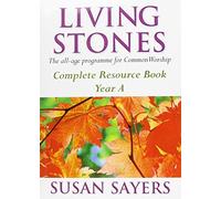 By Susan Sayers Living Stones: A Complete Resource Book (1500194) [Paperback]