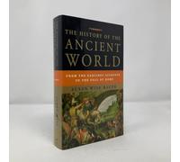 By Susan Wise Bauer The History of the Ancient World: From the Earliest Accounts to the Fall of Rome (1st, First Edition, First Prin)