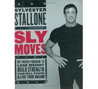 By Sylvester Stallone - Sly Moves