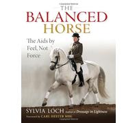By Sylvia Loch - The Balanced Horse