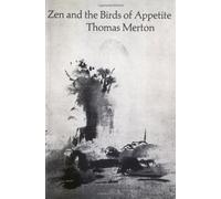 By T Merton Zen and the Birds of Appetite (New Directions Paperbook)