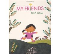 By Taro Gomi My Friends (Brdbk) [Board book]