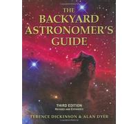 By Terence Dickinson - The Backyard Astronomer's Guide (3rd Revised edition)