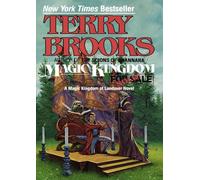 By Terry Brooks Magic Kingdom For Sale/Sold: Magic Kingdom of Landover Series: Book 01 (New Ed)
