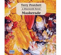 By Terry Pratchett Maskerade: (Discworld Novel 18) (Discworld Novels)