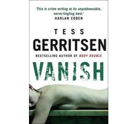 By Tess Gerritsen Vanish (First UK Edition) [Hardcover]