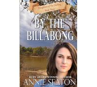 By the Billabong: 3 (Daughters of the Darling)