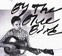 By The Bluebird - By the Bluebird [VINYL]