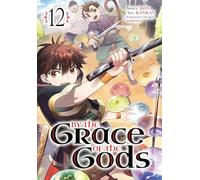 By the Grace of the Gods (Manga) 12